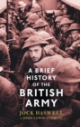 A Brief History of the British Army - Book