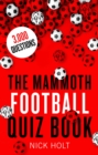 The Mammoth Football Quiz Book - eBook