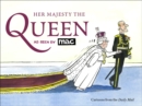 Her Majesty the Queen, as Seen by MAC - Book