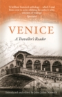 Venice, A Travellers Companion : A Traveller's Reader - Book