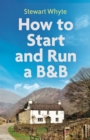 How to Start and Run a B&B, 4th Edition - eBook
