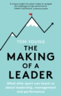 The Making of a Leader : What Elite Sport Can Teach Us About Leadership, Management and Performance - eBook