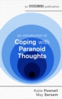 An Introduction to Coping with Paranoid Thoughts - Book