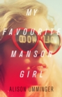 My Favourite Manson Girl - eBook