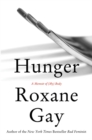 Hunger : A Memoir of (My) Body - Book