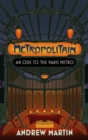 Metropolitain : An Ode to the Paris Metro - Book