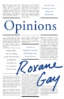 Opinions : A Decade of Arguments, Criticism and Minding Other People's Business - Book