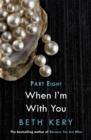 When We Are One (When I'm With You Part 8) - eBook