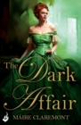 The Dark Affair: Mad Passions Book 3 - eBook