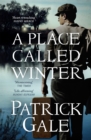 A Place Called Winter: Costa Shortlisted 2015 - Book