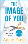 The Image of You : I thought I knew you. But you're a LIAR. - Book