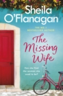 The Missing Wife: The uplifting and compelling smash-hit bestseller! - eBook