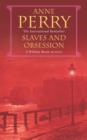 Slaves and Obsession (William Monk Mystery, Book 11) : A twisting Victorian mystery of war, love and murder - eBook