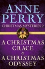 Christmas Mysteries 2: A Christmas Grace & A Christmas Odyssey - eBook