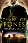 The Chapel of Bones (Last Templar Mysteries 18) : An engrossing and intriguing medieval mystery - eBook