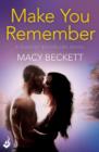 Make You Remember: Dumont Bachelors 2 (A sexy romantic comedy of second chances) - eBook