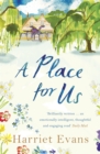 A Place for Us : An unputdownable tale of families and keeping secrets by the SUNDAY TIMES bestseller - Book