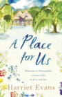 A Place for Us : An unputdownable tale of families and keeping secrets by the SUNDAY TIMES bestseller - eBook