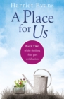 A Place for Us Part 2 - eBook