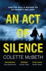An Act of Silence : A gripping psychological thriller with a shocking final twist - Book