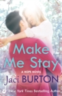 Make Me Stay: Hope Book 5 - Book