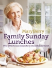 Mary Berry's Family Sunday Lunches - eBook