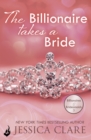 The Billionaire Takes A Bride: Billionaires And Bridesmaids 3 - eBook