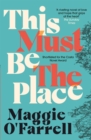 This Must Be the Place : The bestselling novel from the prize-winning author of HAMNET - eBook