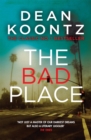The Bad Place : A gripping horror novel of spine-chilling suspense - Book