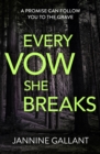 Every Vow She Breaks: Who's Watching Now 3 (A gripping, suspenseful thriller) - eBook