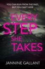 Every Step She Takes: Who's Watching Now 2 (A novel of dangerous, dramatic suspense) - eBook