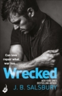 Wrecked : A heartbreakingly beautiful story of love and redemption - Book