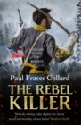 The Rebel Killer (Jack Lark, Book 7) : A gripping tale of revenge in the American Civil War - Book