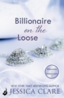 Billionaire on the Loose: Billionaires and Bridesmaids 5 - eBook