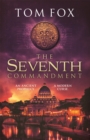 The Seventh Commandment : twisty and gripping, the spellbinding new conspiracy thriller - Book