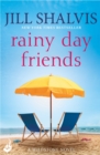 Rainy Day Friends : The feel-good read of the year! - Book