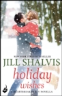 Holiday Wishes: A Heartbreaker Bay Novella - eBook