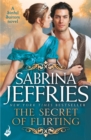 The Secret of Flirting: Sinful Suitors 5 : Captivating Regency romance at its best! - Book