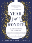 YEAR OF WONDER: Classical Music for Every Day - Book