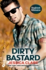 Dirty Bastard: Roughneck Billionaires 3 - eBook