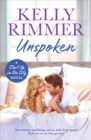 Unspoken : A sexy, emotional second-chance romance - Book