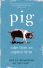 PIG : Tales from an Organic Farm - eBook