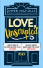 Love, Unscripted : 'A complete delight' Holly Bourne - Book