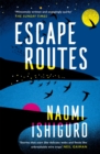 Escape Routes :  Winsomely written and engagingly quirky' The Sunday Times - eBook