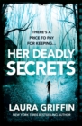 Her Deadly Secrets : A nailbitingly suspenseful thriller that will have you on the edge of your seat! - Book