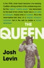 The Queen : The gripping true tale of a villain who changed history - eBook