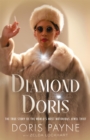 Diamond Doris : The True Story of the World's Most Notorious Jewel Thief - eBook
