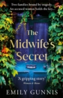 The Midwife's Secret : A gripping, heartbreaking story about a missing girl and a family secret for lovers of historical fiction - Book