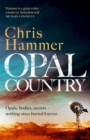 Opal Country : The stunning page turner from the award-winning author of Scrublands - Book
