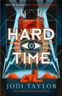 Hard Time : a bestselling time-travel adventure like no other - eBook